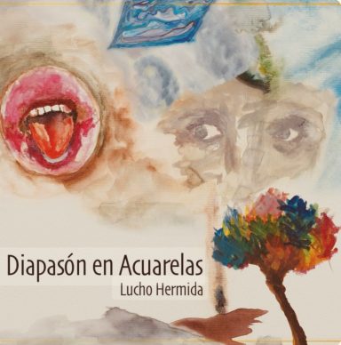 Título "Diapasón en Acuarelas" de Lucho Hermida, con elementos abstractos y colores vibrantes.